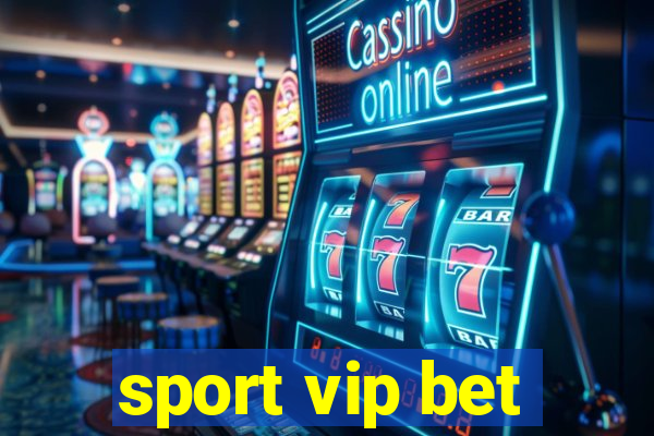 sport vip bet